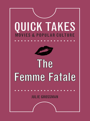 cover image of The Femme Fatale
